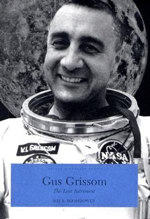 Gus Grissom: The Lost Astronaut image number 0