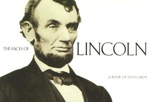 The Faces of Lincoln: A Book of Postcards image number 0