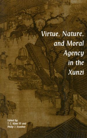 Virtue, Nature, and Moral Agency in the Xunzi image number 0