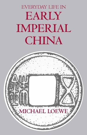 Everyday Life in Early Imperial China image number 0