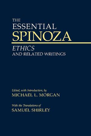 The Essential Spinoza: Ethics and Related Writings image number 0