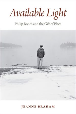 Available Light: Philip Booth and the Gift of Place image number 0