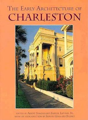 The Early Architecture of Charleston image number 0