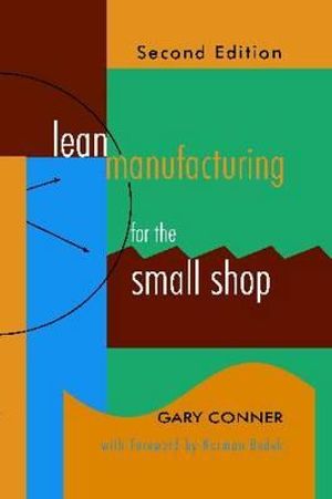 Lean Manufacturing for the Small Shop image number 0