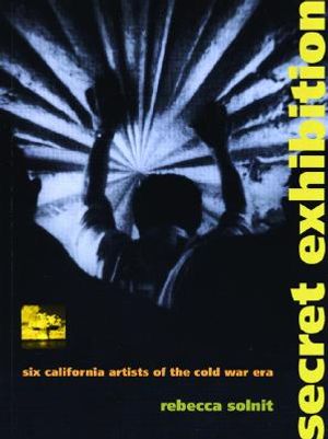 Secret Exhibition: Six California Artists image number 0