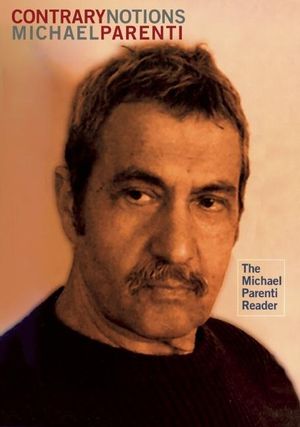 Contrary Notions: The Michael Parenti Reader image number 0