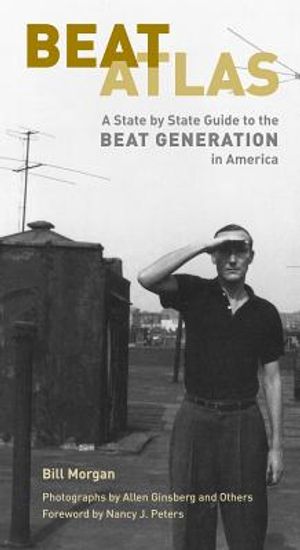 Beat Atlas: A State by State Guide to the Beat Generation in America image number 0