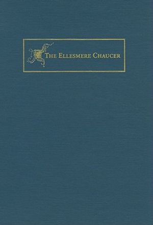 The Canterbury Tales: The New Ellesmere Chaucer Monochromatic Facsimile (of Huntington Library MS EL 26 C 9) image number 0
