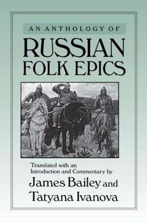 An Anthology of Russian Folk Epics image number 0