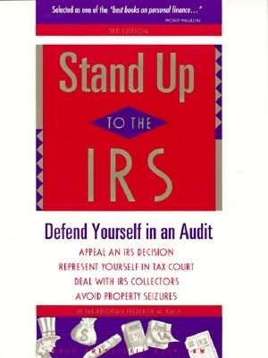 Stand Up to the IRS: How to Handle Audits, Tax Bills and Tax Court image number 0