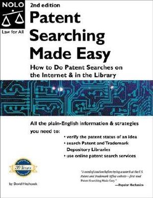 Patent Searching Made Easy: How to Do Patent Searches on the Internet and in the Library image number 0
