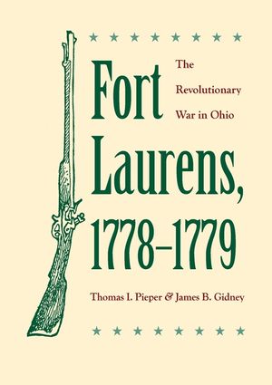 Fort Laurens, 1778-1779: The Revolutionary War in Ohio image number 0