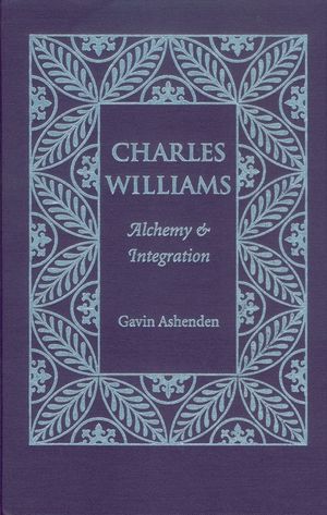Charles Williams: Alchemy and Integration image number 0