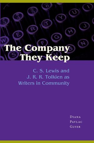 The Company They Keep: C.S. Lewis and J.R.R. Tolkien as Writers in Community image number 0