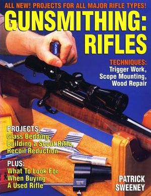 Gunsmithing - Rifles image number 0