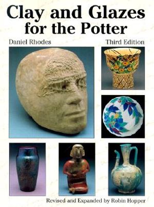Clay and Glazes for the Potter image number 0