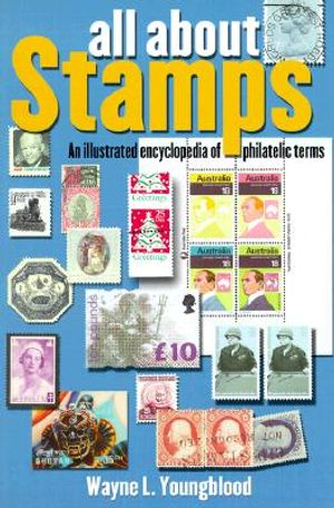 All about Stamps: An Illustrated Encyclopedia of Philatelic Terms image number 0