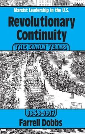 Revolutionary Continuity: The Early Years, 1848-1917 image number 0