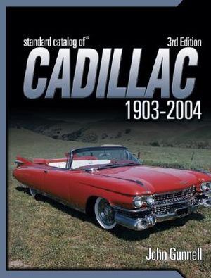 Standard Catalog of Cadillac 1903-2004 image number 0
