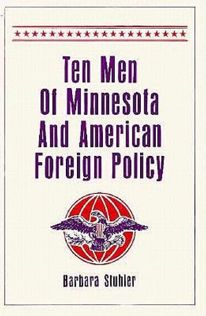 Ten Men of Minnesota and American Foreign Policy image number 0