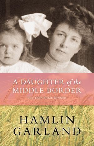 A Daughter of the Middle Border image number 0