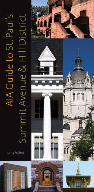 AIA Guide to St. Paul's Summit Avenue and Hill District image number 0