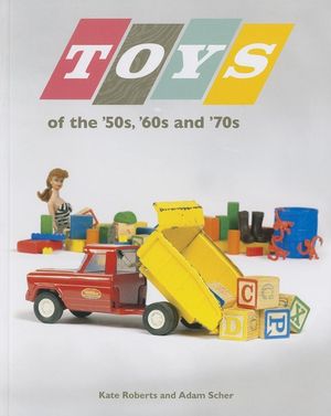 Toys of the 50s 60s and 70s image number 0
