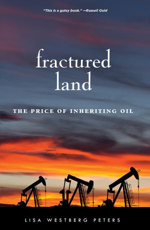 Fractured Land: The Price of Inheriting Oil image number 0