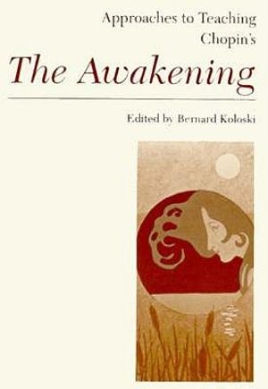 Approaches to Teaching Chopin's the Awakening image number 0