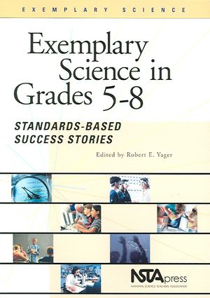 Exemplary Science in Grades 5-8: Standards-Based Success Stories image number 0