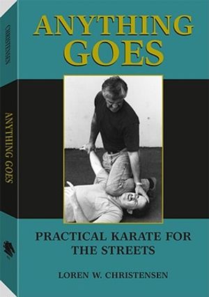 Anything Goes: Practical Karate for the Streets image number 0