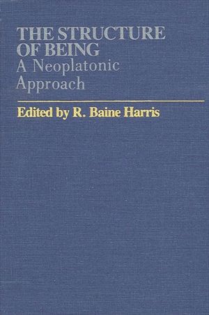 The Structure of Being: A Neoplatonic Approach image number 0