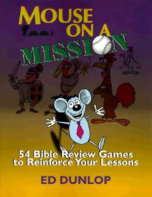 Mouse on a Mission: 54 Bible Review Games to Reinforce Your Lessons image number 0