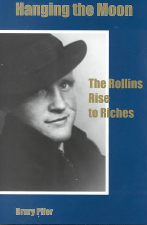 Hanging the Moon: The Rollins Rise to Riches image number 0