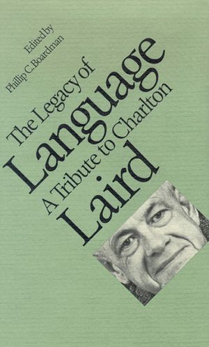 The Legacy of Language: A Tribute to Charlton Laird image number 0