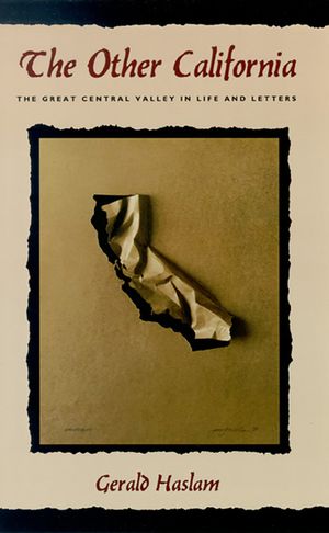 The Other California: The Great Central Valley in Life and Letters image number 0