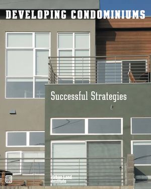 Developing Condominiums: Successful Strategies image number 0