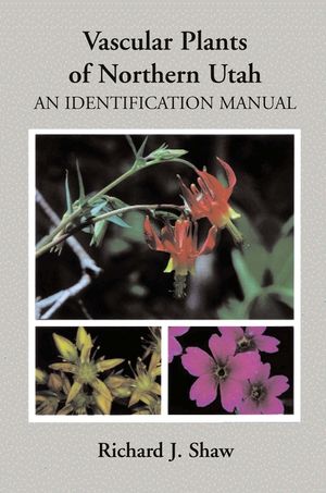Vascular Plants of Northern Utahs: An Identification Manual image number 0