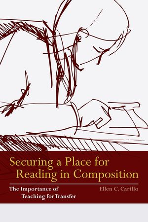 Securing a Place for Reading in Composition: The Importance of Teaching for Transfer image number 0