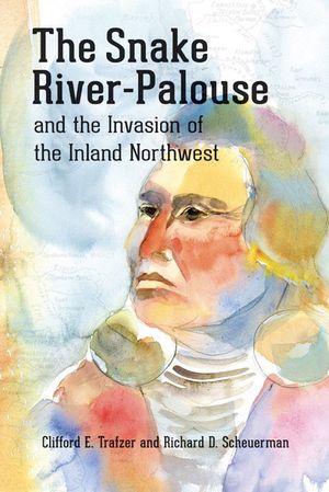 The Snake River-Palouse and the Invasion of the Inland Northwest image number 0