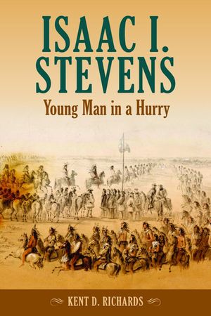 Isaac I. Stevens: Young Man in a Hurry image number 0