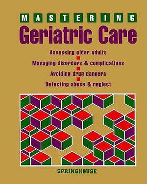 Mastering Geriatric Care image number 0