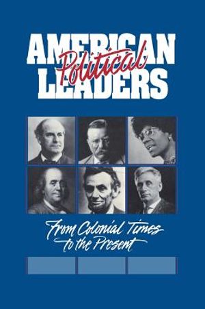 American Political Leaders: From Colonial Times to the Present image number 0
