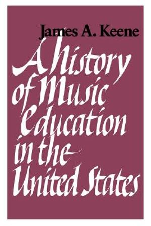 A History of Music Education in the United States. image number 0