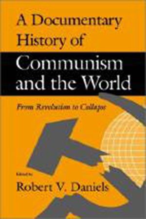 A Documentary History of Communism and the World: Social Networks and Human Survival image number 0