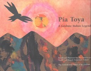 Pia Toya-A Goshute Indian Legend image number 0