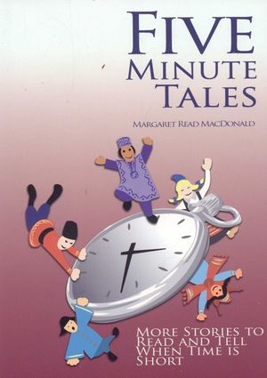 Five-Minute Tales: More Stories to Read and Tell When Time Is Short image number 0