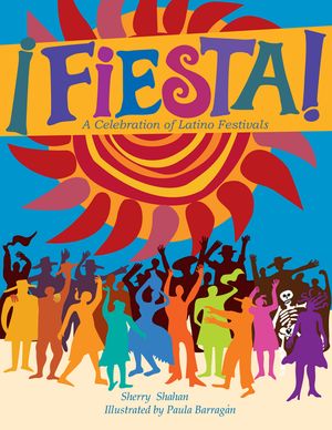 Fiesta!: A Celebration of Latino Festivals image number 0