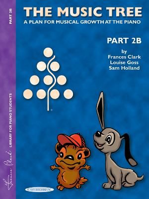 The Music Tree Student's Book: Part 2b -- A Plan for Musical Growth at the Piano image number 0