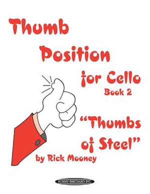Thumb Position for Cello, Bk 2: Thumbs of Steel image number 0